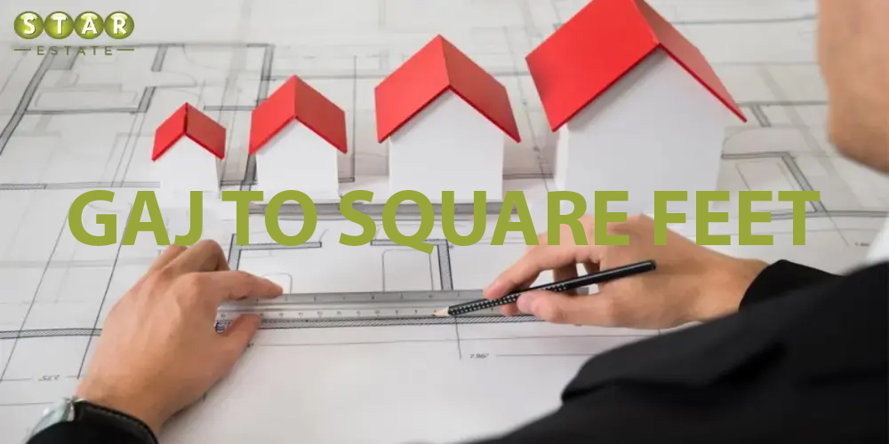 How to convert Gaj to square feet?